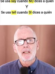 Curso de Inglés: ¿“Say” o “Tell”?