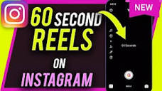 How to Create 60 Second Instagram Reels - New REELS Update ...