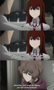 Mayushii instagram photo and video on instagram. Was Rewatching The Entire Series After 5 Years I Think I Found My Favourite Quote Steinsgate