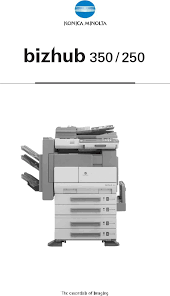 Konica minolta bizhub 164 is a economic monochrome a3 copier with competent printing and spectacular print and copy quality. Konica Minolta Bizhub 350 Bizhub 250 User Manual 2
