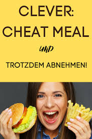 Clever Cheat Meal Und Trotzdem Abnehmen In 2020 Abnehmen Cheat Meal Gesundheit Und Fitness