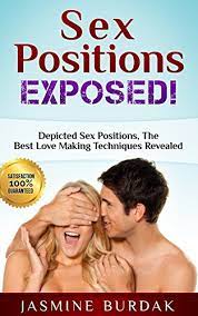 Can 2 strangers fall in love with 36 questions? Sex Sex Positions Exposed The Best Love Making Techniques Revealed English Edition Ebook Burdak Jasmine Amazon De Kindle Shop