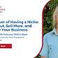The Power of Having a Niche: Stand Out, Sell More.... event in Port Macquarie NSW