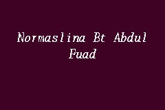 Check spelling or type a new query. Normaslina Bt Abdul Fuad Lawyer In Jalan Raja Chulan