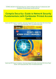 Objectives information security • list and define information security terminology • challenge of keeping networks and computers secure has never been greater • describe the comptia security+. Downloadin P D F Comptia Security Guide To Network Security Fundamen