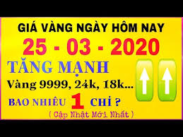 Giá vàng sjc hôm nay bao nhiêu. Gia Vang 9999 Hom Nay 25 3 2020 Bao Nhieu Má»™t Chá»‰ Gia Vang Sjc