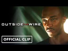 Outside the wire is a 2021 american science fiction film directed by mikael håfström. Outside The Wire 2021 Trailer Clip And Video