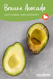 Avocado Innen Braun So Erkennst Du Ob Sie Noch Essbar Oder Schon Schlecht Ist Eiweissreiche Nahrungsmittel Ernahrung Avocado Essen