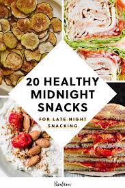 23 Healthy Midnight Snacks For Late Night Snacking Healthy Midnight Snacks Healthy Late Night Snacks Healthy Night Snacks