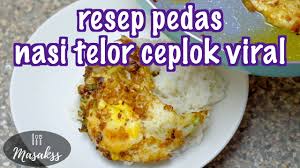 Lalu sebutir telur yang dimasak dengan cara diceplok memiliki kalori sebesar 138. Resep Versi Pedas Nasi Telor Ceplok Viral Youtube