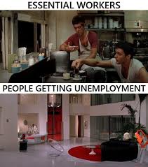 Techs across the country have been documenting them with these memes. Scarface Unemployment Money Vs Essential Worker Money Blank Template Imgflip