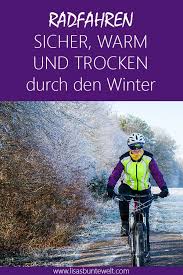 Radfahren Im Winter Kleidung Und Ausrustung Radfahren Im Winter Radfahren Fahrrad Sport