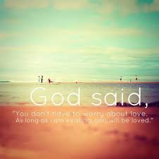 God Is Love God Loves Me Quotes About God Gods Love