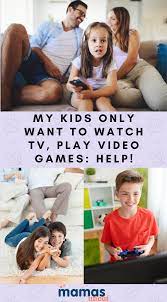 My Kids Only Want To Watch Tv Play Video Games Help Playing Video Games Video Games Kids