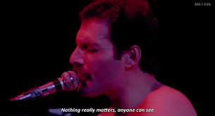 Cm gm cm gm nothing really matters, anyone can see cm abm ab/bb eb ab/eb eb nothing raelly matters, nothing really matters to me. Freddie Mercury Forever