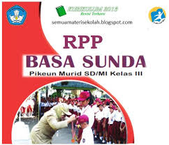 Check spelling or type a new query. Rpp Bahasa Sunda Kelas Iii Sd Mi Kurikulum 2013 Revisi 2017 Kurikulum 2013