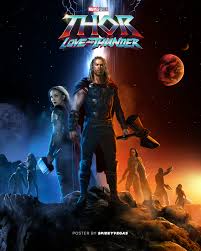 Ragnarok and the fourth movie in the thor saga. My Slightly Generic Thor Love Thunder Poster Marvelstudios