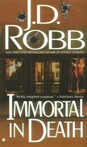 Hey just wandering if you have read the in death books by jd robb, i love them and i think you will to. Ebook Immortal In Death Von J D Robb Isbn 978 1 101 20357 6 Sofort Download Kaufen Lehmanns De