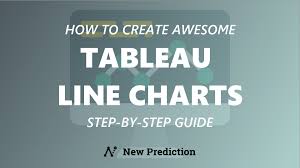 Tableau Line Charts The Ultimate Guide New Prediction