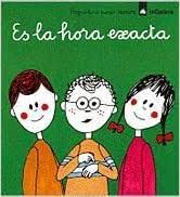 Hora exacta‏ @horaexacta 21 sep 2016. Es La Hora Exacta Poquito A Poco Spanish Edition Lisson Asuncion Prats Sobrepere Pere 9788424606688 Amazon Com Books