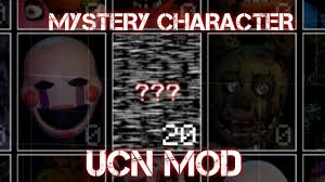 Mystery Character Ucn Mod Filler Content Youtube