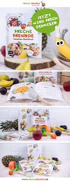 Freche Freunde Familienbackbuch Freche Freunde Backen Backen Mit Kindern
