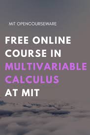 Multivariable Calculus Free Lecture Videos Example Problems And Solutions Exams With Solutions This Course Cove Calculus Free Online Learning Mathematics