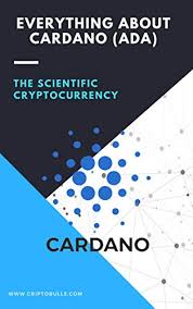 The world's leading cryptocurrency exchange! Amazon Com Everything About Cardano Ada What Is Cardano Blockchain Cryptocurrency Crypto Forex Trading Value Crypto Exchange Cryptocompare Crypto For Dummies Ada Ethereum Tokens Ebook Jimenez Lopez Juan Guillermo Cardano Price