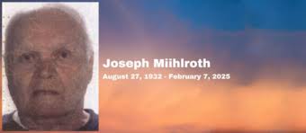 Joseph Miihlroth (August 27, 1932