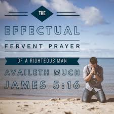 He prayed ferventlythat it might not rain, and for three years and six months it did not rain on the earth. James 5 16 Fervent Prayer Free Bible Verse Art Downloads Bible Verses To Go