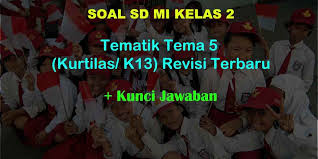 Kunci jawaban tema 5 kelas 2 halama 110. Update 45 Soal Tema 5 Kelas 2 Pengalamanku Tematik K13 Muttaqin Id