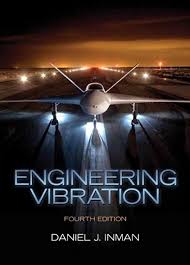 Pdf Free Engineering Vibration 4th Edition By Daniel J Inman In 2020 Daniel J Free Pdf Books Ebook