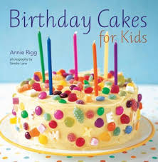 We did not find results for: Birthday Cakes For Kids Ebook By Annie Rigg 9781849753159 Rakuten Kobo United States