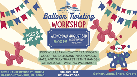 Balloon Twisting Workshop ages 8 and up
