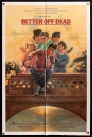 Better Off Dead Movie Poster 1985 1 Sheet (27x41)