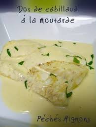 Dos De Cabillaud A La Moutarde Peches Mignons Recettes De Cuisine Dos De Cabillaud Recette Dos De Cabillaud