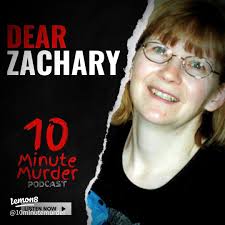 Listen to the 'Dear Zachary' Podcast