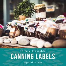 My husband got his wish of using up my hoards. How To Make Labels For Jar Canning 15 Free Printables Tip Junkie