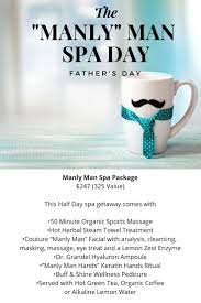 When You Think Of Men Going To A Spa You Think Of A Manly Man This Dad Knows He Needs To Rejuvenate To Keep Going For Spa Specials Day Spa Specials