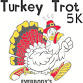 Everbody's Turkey Trot Fun Run event image