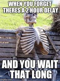 Waiting Skeleton Meme Imgflip