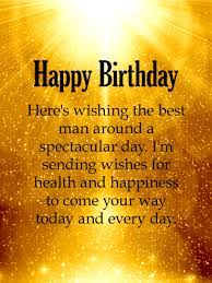 A great guy deserves a great birthday party! Birthday Wishes For Him Birthday Wishes And Messages By Davia
