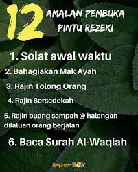 Begitu saya diwejang oleh guru saya dulu. Taman Ilmu 12 Amalan Pembuka Pintu Rezeki Facebook