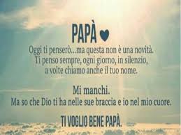 Che ci attacchi le ali am ogni male è un bene quando serve f ho imparato anche a incassare bene c forse un giorno diventerò padre g/b e gli. Poesie Per Il Papa 77 Dediche Per Lui Frasidadedicare