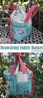 Fabric Sewing Basket With A Drawstring Top Fabric Baskets Sewing Bag Sewing Accessories