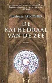 Bol Com De Kathedraal Van De Zee Ildefonso Falcones Boeken Boeken Om Te Lezen Boeken Lezen