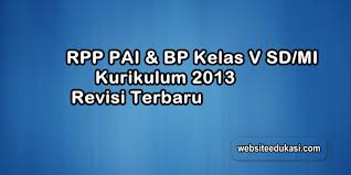 Penilaian indikator pencapaian teknik bentuk instrumen/ soal kompetensi penilaian instrumen menjelaskan tujuan, tugas penilaian tujuan organisasi anggota, struktur, dan. Rpp 1 Lembar Pai Kelas 5 K13 Revisi 2020 Lengkap Websiteedukasi Com