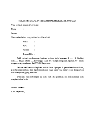 Fungsi dari surat keterangan kerja dibutuhkan manakala seorang karyawan berurusan dengan pihak ketiga. Surat Keterangan Selesai Praktek Kerja L