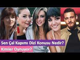 Sen çal kapımı oyuncu kadrosu. Sen Cal Kapimi Dizisi Oyunculari Ve Karakterleri Vip Dizi Haberleri Ve Dizi Oyunculari