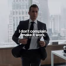 Harvey Specter Suits On Instagram I Dont Complain I Make It Work Suits Suitsusa Harvey Spect Suits Quotes Harvey Specter Quotes Harvey Specter Suits